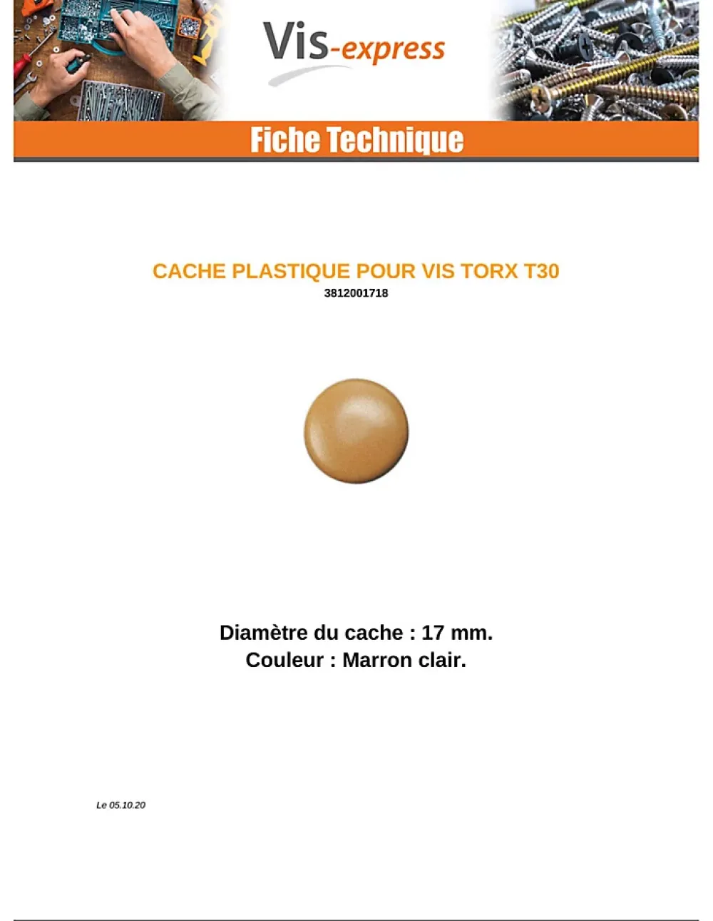 Vis Express Cache vis TORX TORX T30 Diamètre de tête: 17 Nylon Marron CLAI - 1000 pièces